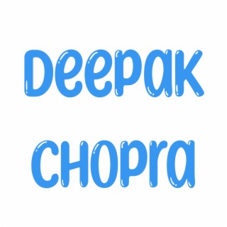 Deepak Chopra Exercise