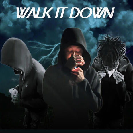 WALK IT DOWN | Boomplay Music