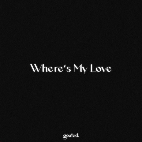 Where's My Love (Piano Version) | Boomplay Music