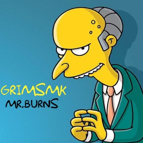 Mr Burns | Boomplay Music