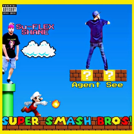 Super Smash Bros! introducing: Agent See | Boomplay Music