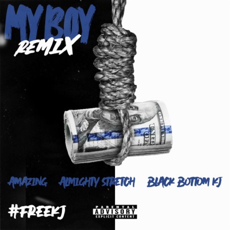 My Boyy (My Boy Remix) ft. Almighty Stretch & Black Bottom Kj | Boomplay Music
