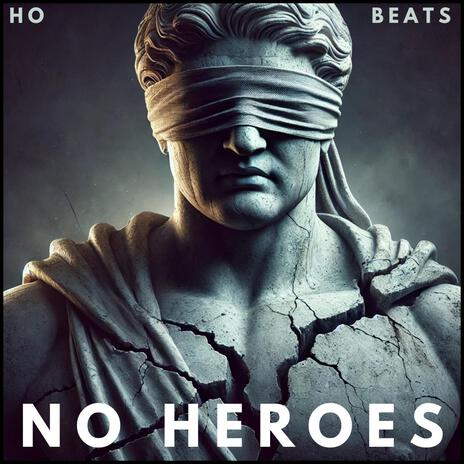 No Heroes | Boomplay Music