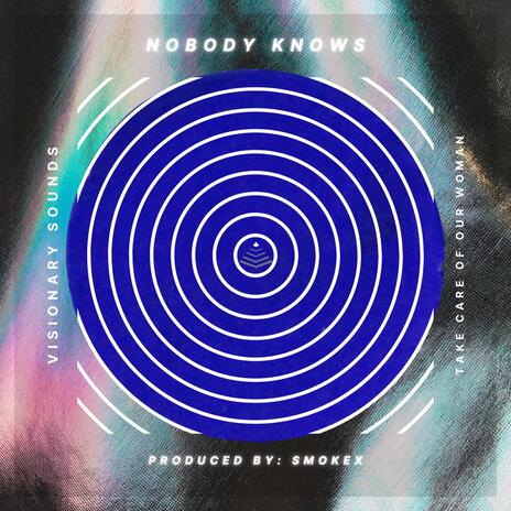 Nobody Knows