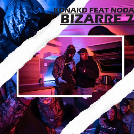 Bizarre #7 ft. Noda | Boomplay Music