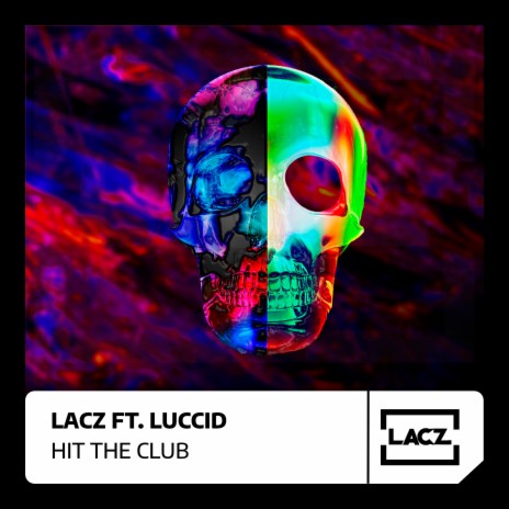 Hit the club ft. Luccid | Boomplay Music