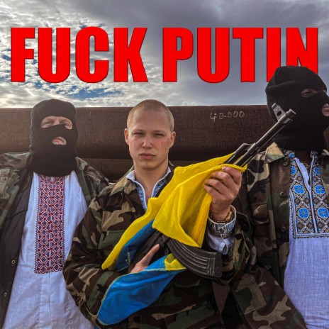 Fuck Putin | Boomplay Music