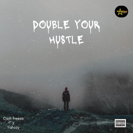 Double Your Hustle ft. Yahozy & Naira Marley