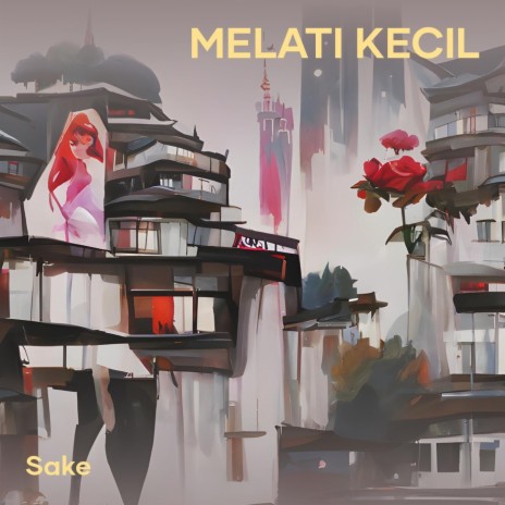 Melati Kecil | Boomplay Music