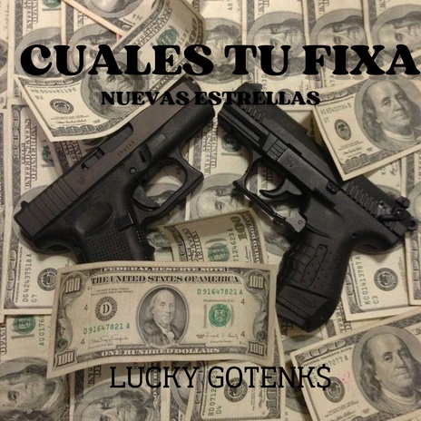 CUAL ES TU FIXA ft. GOTENK$ | Boomplay Music