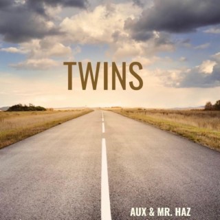 Twins ft. Mr. Haz lyrics | Boomplay Music