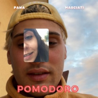 Pomodoro (feat. MasciaTi)