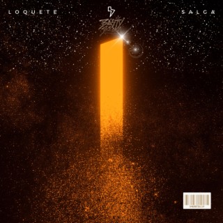 Loquete Salga lyrics | Boomplay Music