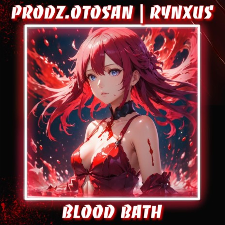 BLOODBATH ft. RYNXUS | Boomplay Music