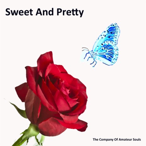 Sweet and Pretty | Boomplay Music