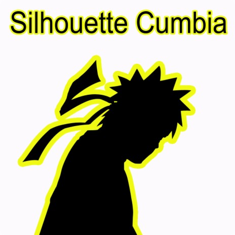 Silhouette Cumbia | Boomplay Music