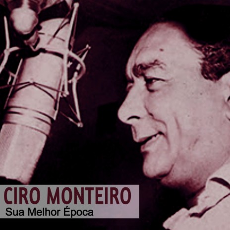 Ciro Monteiro Calv rio De Amor MP3 Download Lyrics Boomplay