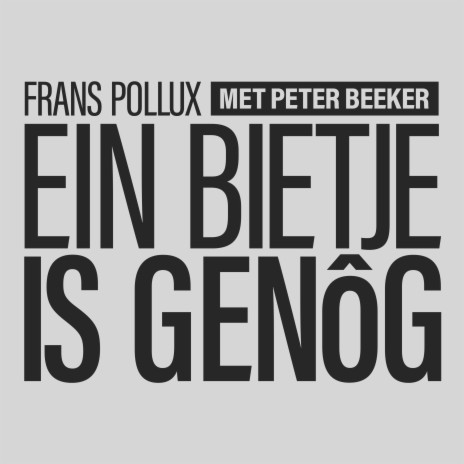 Ein bietje is genôg ft. Peter Beeker | Boomplay Music