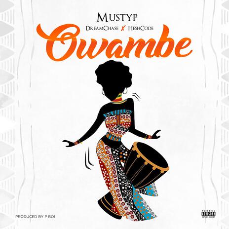 Owambe ft. DreamChase & HeshCode | Boomplay Music