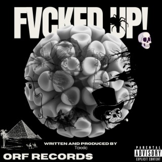 FVCKED UP! lyrics | Boomplay Music