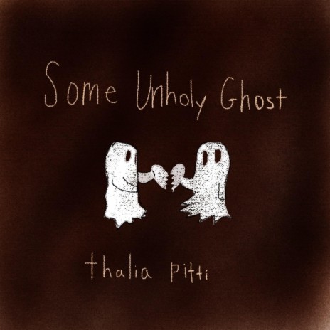 Some Unholy Ghost | Boomplay Music