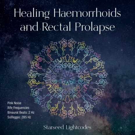 Healing Haemorrhoids and Rectal Prolapse