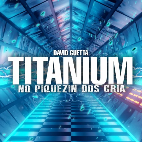 Titanium David Guetta No Piquezin Dos Cria | Boomplay Music