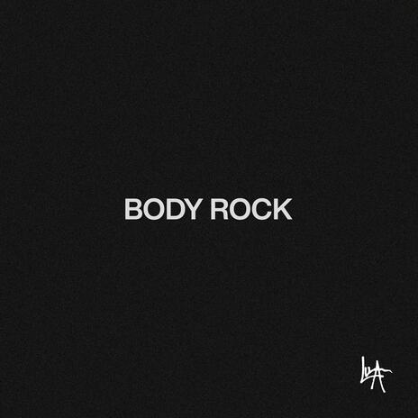 BODY ROCK | Boomplay Music