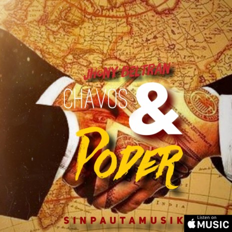 Chavos Y Poder | Boomplay Music