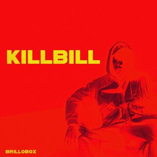 Kill Bill ft. Ali Salah Rasé, Tury Fresh & Lunu Beats lyrics | Boomplay Music