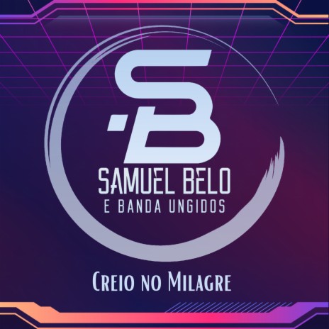 Creio no Milagre | Boomplay Music