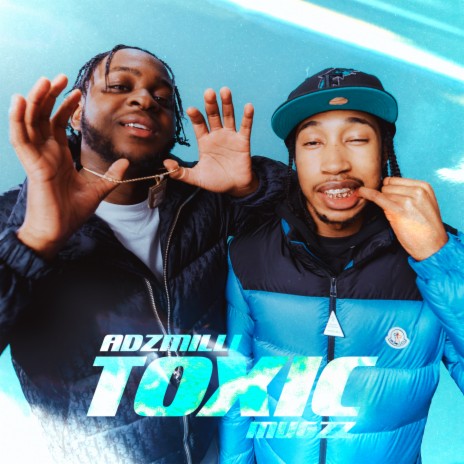 Toxic (feat. Mugzz) | Boomplay Music