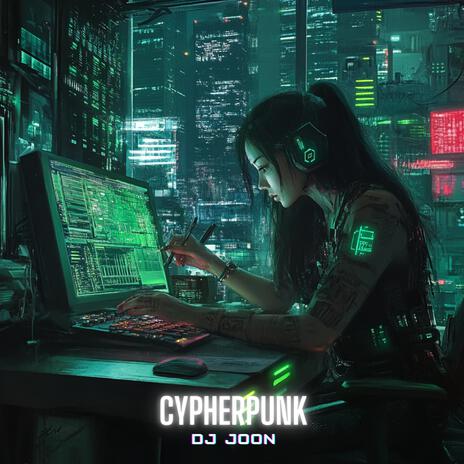 Cypherpunk | Boomplay Music