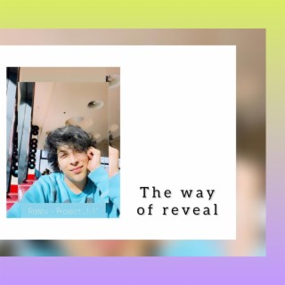 The Way Of Reveal lyrics | Boomplay Music