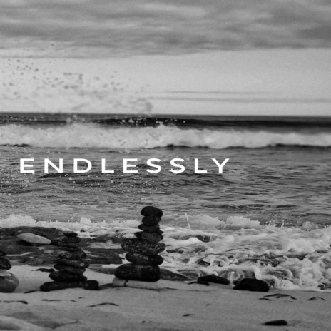Love You Endlessly | Boomplay Music