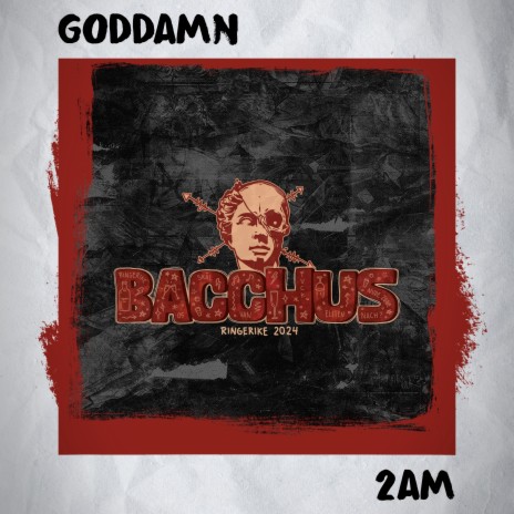 GODDAMN (Bacchus) | Boomplay Music