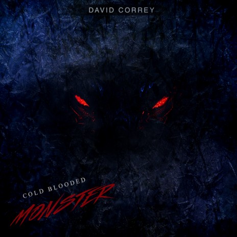 Cold Blooded Monster | Boomplay Music