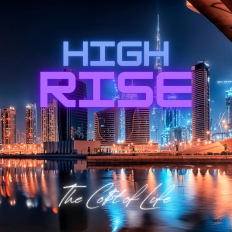 High Rise | Boomplay Music