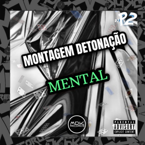 MONTAGEM DETONAÇÃO MENTAL | Boomplay Music