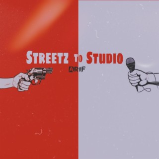 Streetz To Studio (Freestyle)