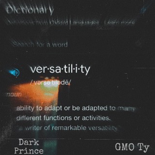 Versatility