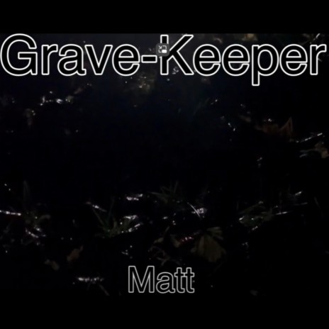 Grave-Keeper