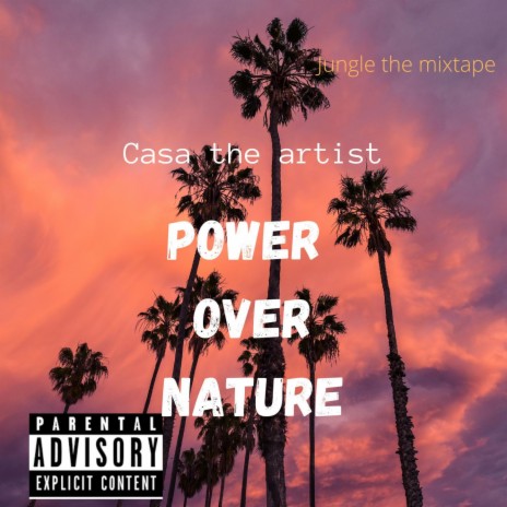 Power over nature | Boomplay Music