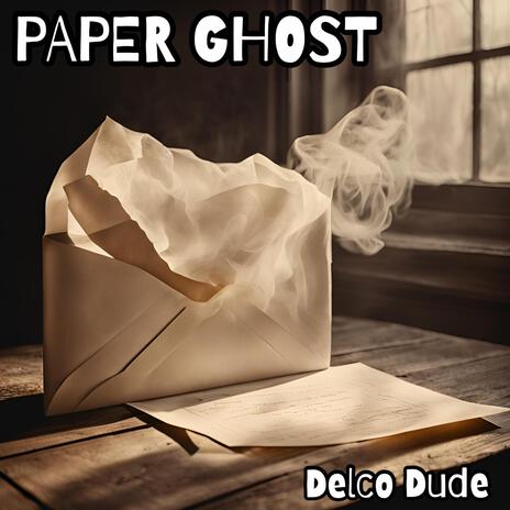 Paper Ghost | Boomplay Music