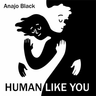 Human Like You