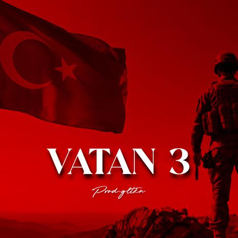 VATAN 3 | Boomplay Music