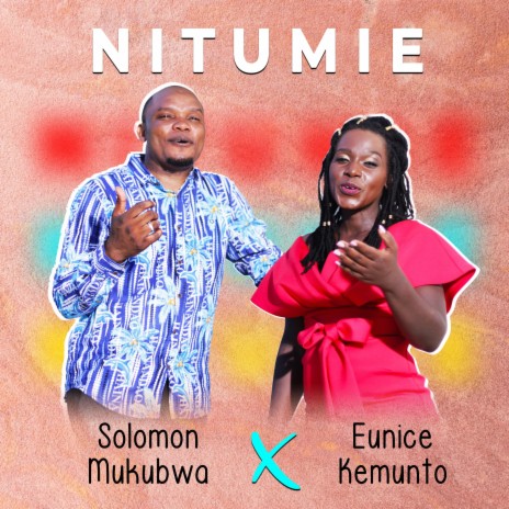 Nitumie ft. Solomon Mukubwa | Boomplay Music
