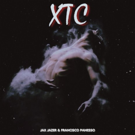 XTC ft. Francisco Panesso | Boomplay Music