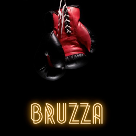 Bruzza | Boomplay Music