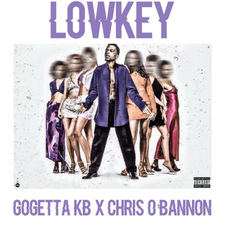 Lowkey ft. Chris O'Bannon | Boomplay Music